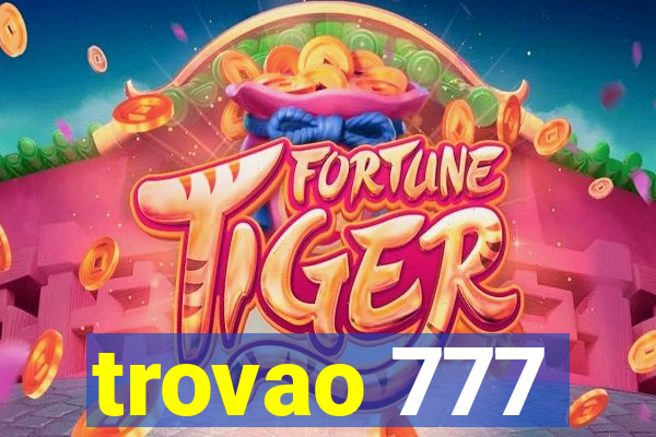 trovao 777